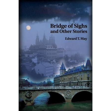 Bridge of Sighs and Other Stories