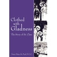 thumbnail image 1 of Pre-Owned Clothed with Gladness (Paperback) 1610970411 9781610970419, 1 of 1