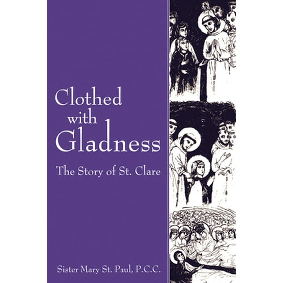 Pre-Owned Clothed with Gladness (Paperback) 1610970411 9781610970419