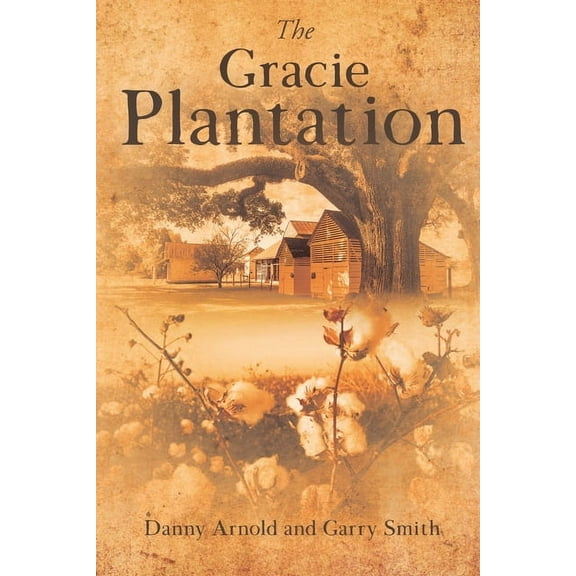 The Gracie Plantation, (Paperback)