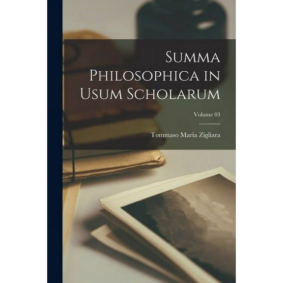 Summa philosophica in usum scholarum; Volume 03 (Paperback)