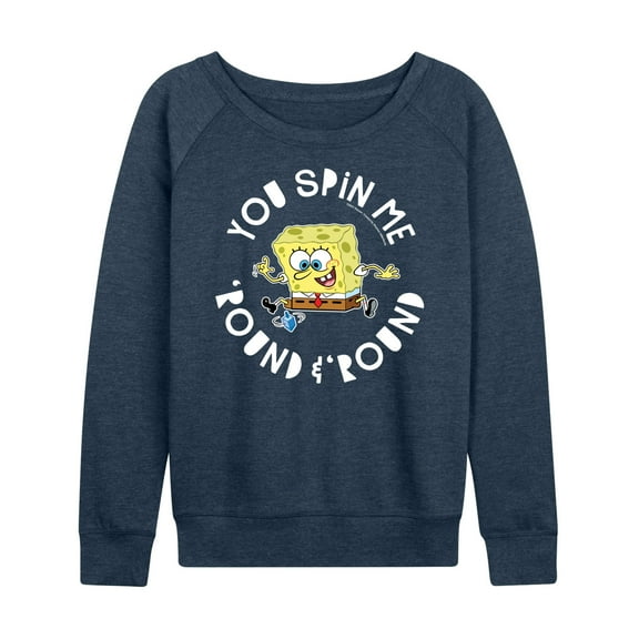 SpongeBob SquarePants - You Spin Me Round And Round - Women's Lightweight French Terry Long Sleeve Shirt