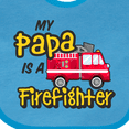 thumbnail image 4 of Inktastic My Papa is a Firefighter with Fire Truck Boys or Girls Baby Bib, 4 of 4