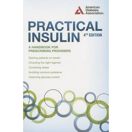 American Diabetes Alert Day 2020 Practical Insulin A Handbook for Prescribing Providers 