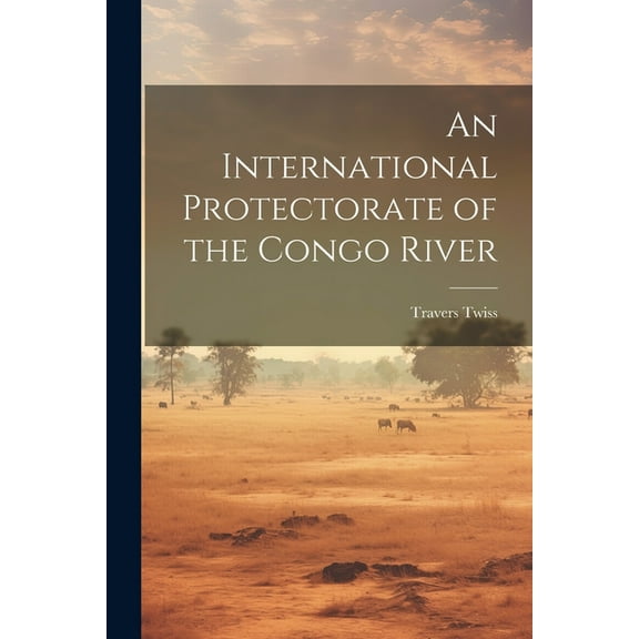 An International Protectorate of the Congo River