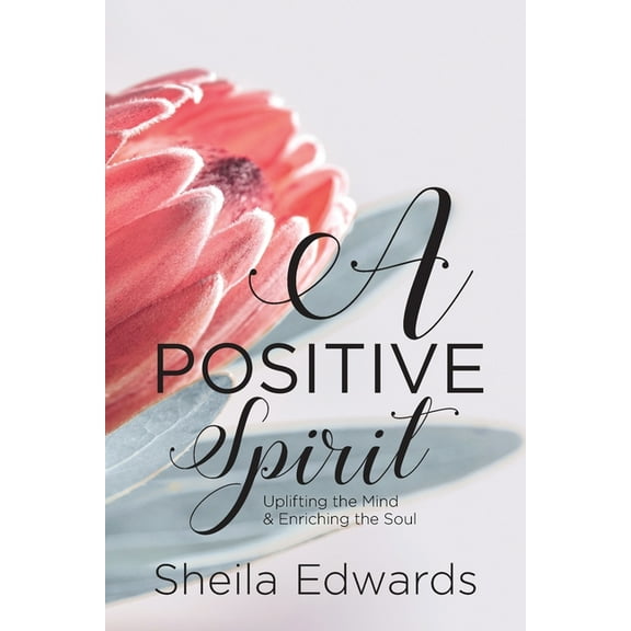 A Positive Spirit (Paperback)