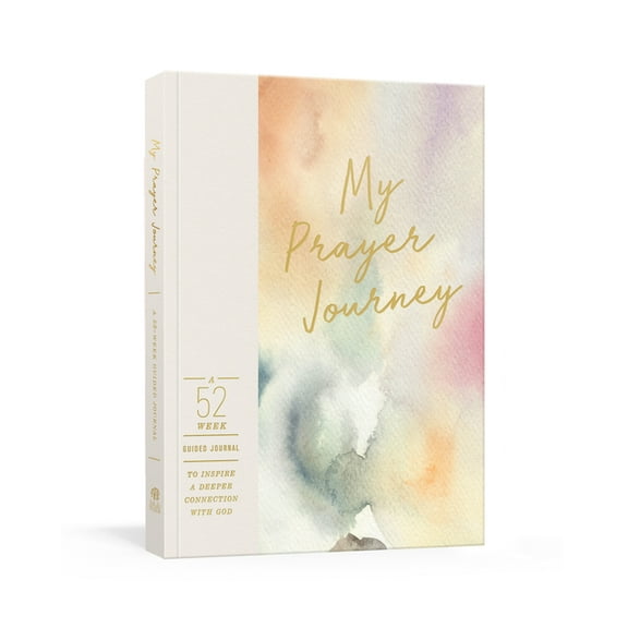 My Prayer Journey: A 52-Week Guided Journal to Inspire a Deeper Connection with God, (Hardcover)