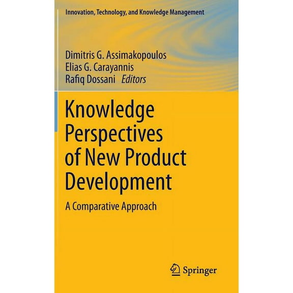 Innovation, Technology, and Knowledge Ma Knowledge Perspectives of New Product Development: A Comparative Approach, (Hardcover)