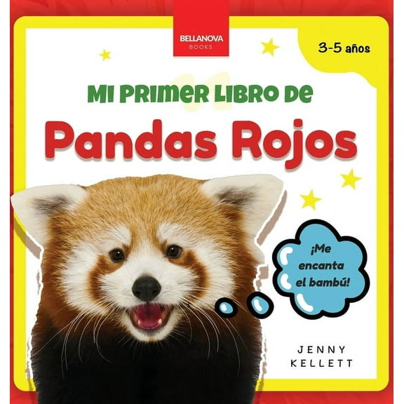 Mi Primer Libro de Animales Mi Primer Libro de Pandas Rojos: Curiosidades y actividades sobre pandas rojos para niños 3-5 años, Book 1, (Hardcover)