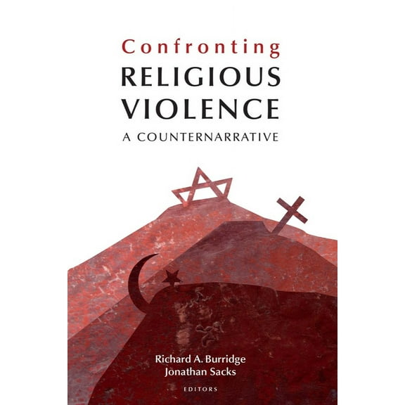 Confronting Religious Violence: A Counternarrative, (Hardcover)