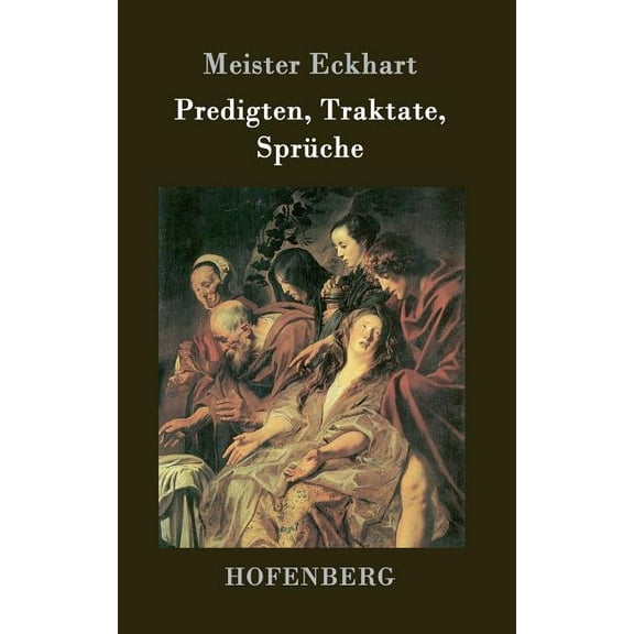 Predigten, Traktate, Sprüche (Hardcover)