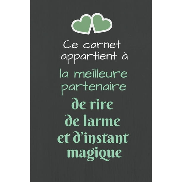 Ce Carnet Appartient A La Meilleure Partenaire Idee Cadeau Anniversaire Ou Noel Pour Sa Soeur Collegue