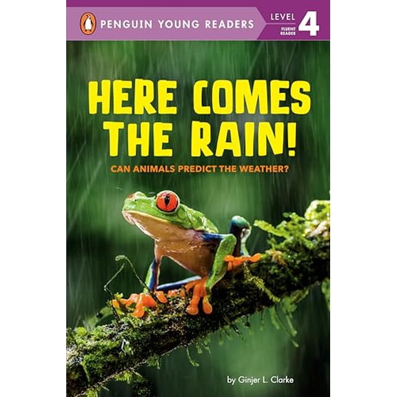 Pre-Owned Here Comes the Rain!: Can Animals Predict the Weather? (Penguin Young Readers, Level 4), 9780593383995, 0593383990, Paperback,