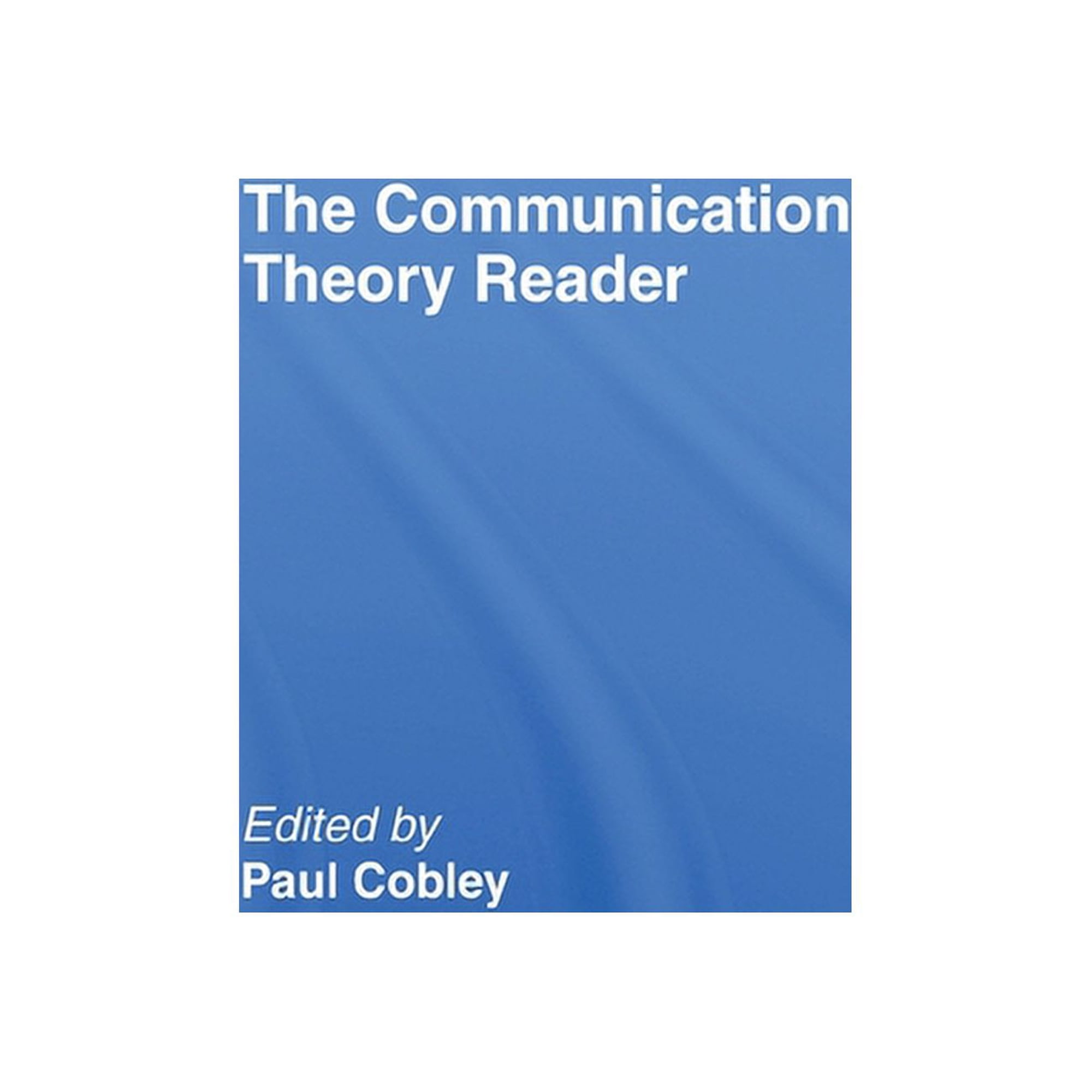 The Communication Theory Reader (Hardcover)