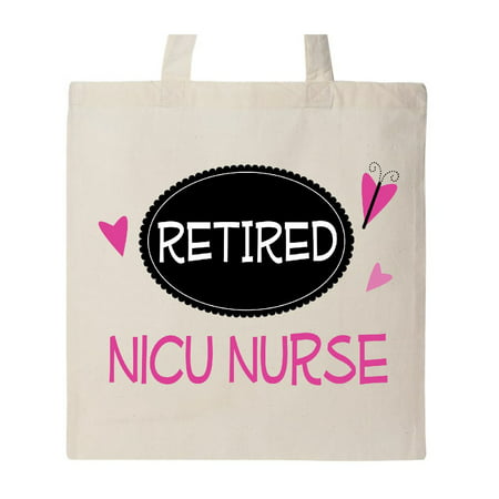 Retired NICU Nurse Cute Tote Bag