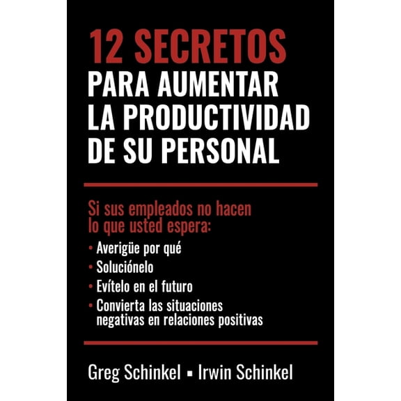 12 Secretos para aumentar la productividad de su personal, (Paperback)