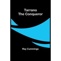 Tarrano the Conqueror, (Paperback)