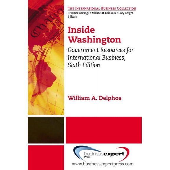 Inside Washington: Government Resources for International Business, Sixth Edition, (Paperback)