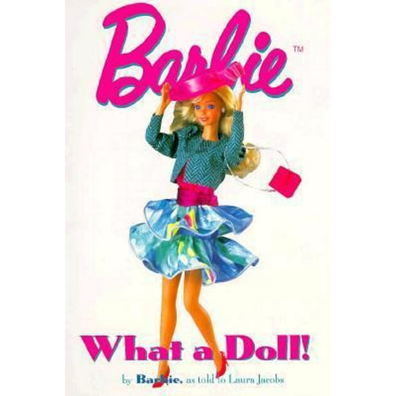 Pre-Owned Barbie: What a Doll! (Hardcover) 0896600505 9780896600508