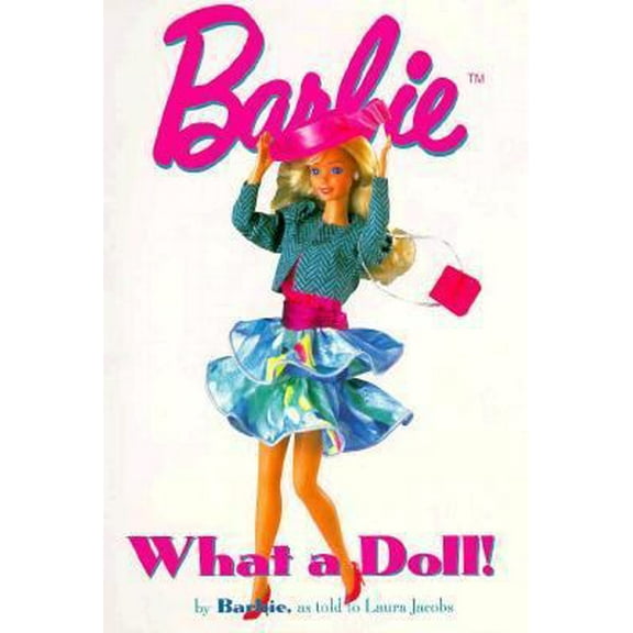 Pre-Owned Barbie: What a Doll! (Hardcover) 0896600505 9780896600508