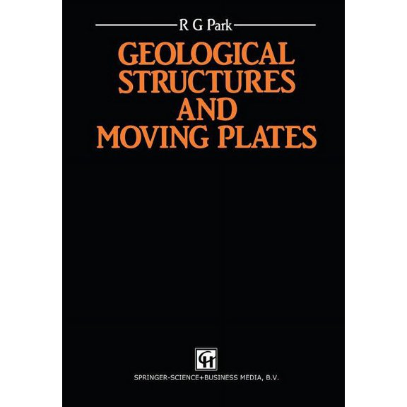 Geological Structures and Moving Plates, (Paperback)