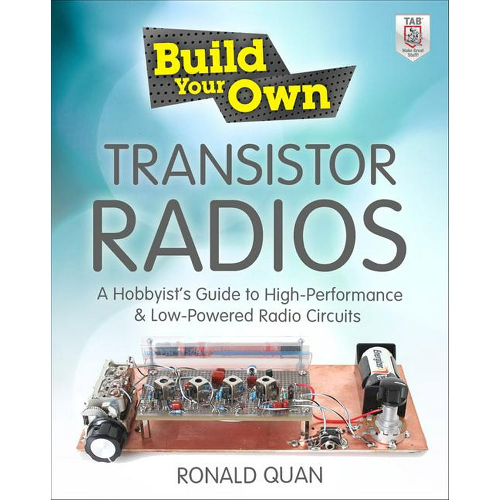 Build Your Own...(McGraw) Build Your Own Transistor Radios A
