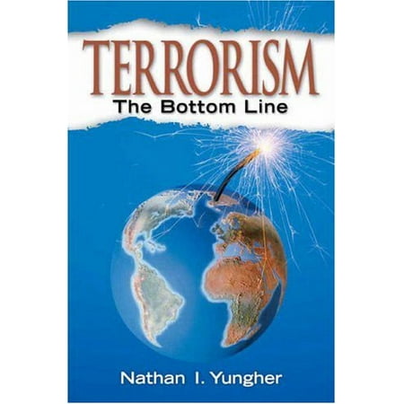 Terrorism: The Bottom Line, Used [Paperback]