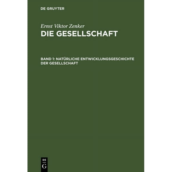 Natürliche Entwicklungsgeschichte der Gesellschaft, (Hardcover)