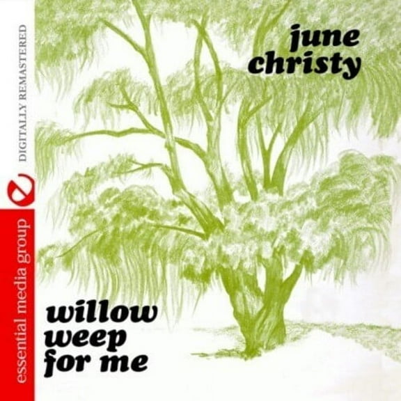 June Christy - Willow Weep for Me - Music & Performance - CD