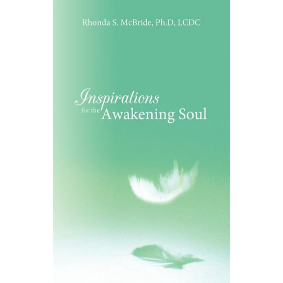 Inspirations for the Awakening Soul (Paperback)