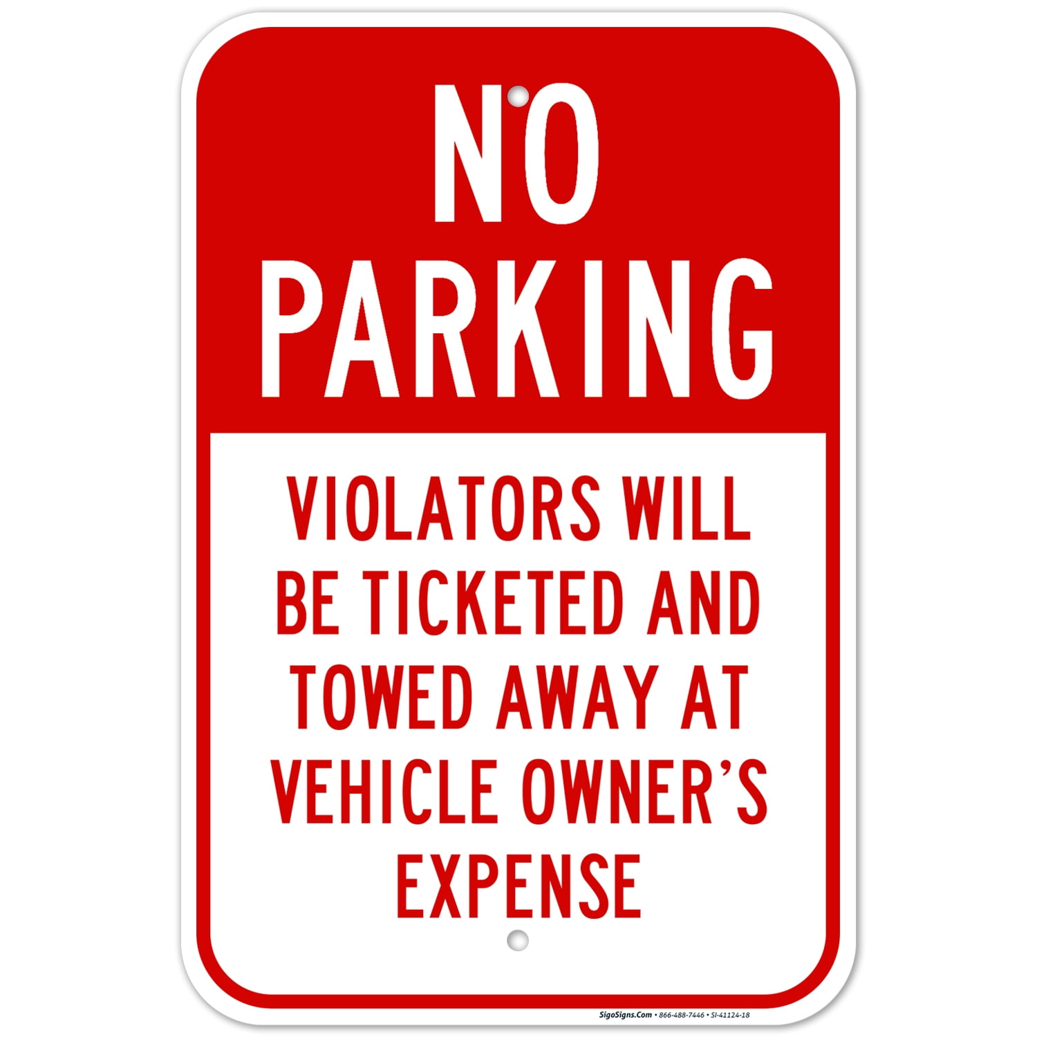 No Parking Violators Will Be Ticketed & Towed Away Sign, 12x18 Aluminum ...