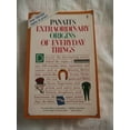 thumbnail image 1 of Pre-Owned Extraordinary Origins of Everyday Things (Paperback) 0060964197 9780060964191, 1 of 1