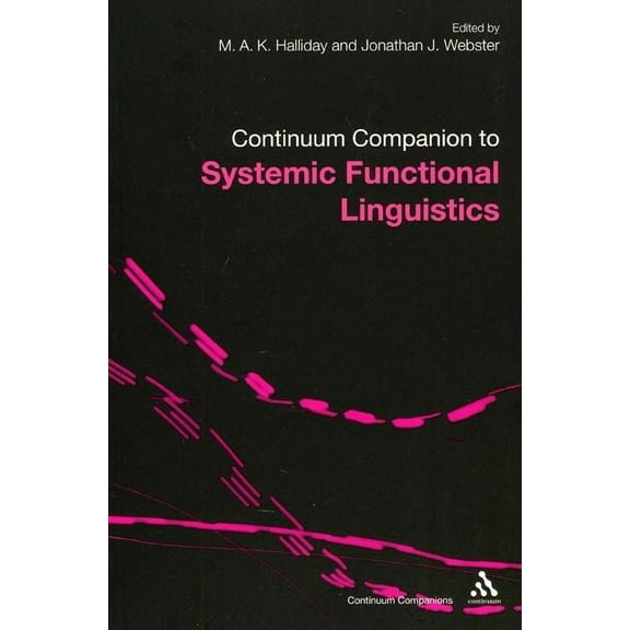 Bloomsbury Companion to Systemic Functional Linguistics, (Paperback)