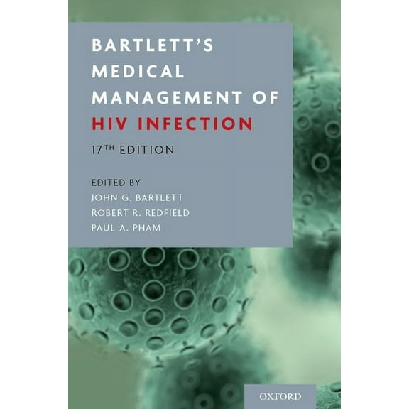 Bartlett's Medical Management of HIV Infection, (Paperback)