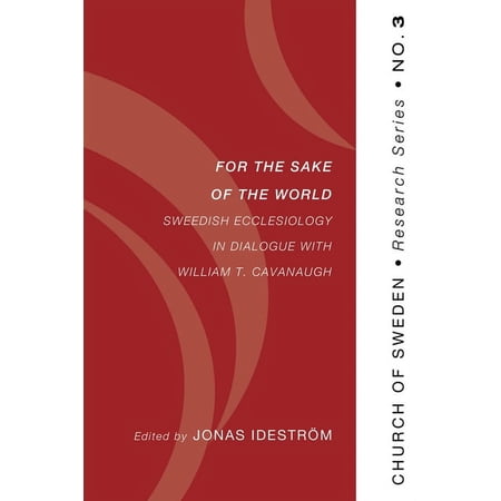 Church of Sweden Research: For the Sake of the World (Paperback)