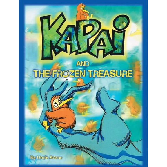 Kapai and the Frozen Treasure, (Paperback)