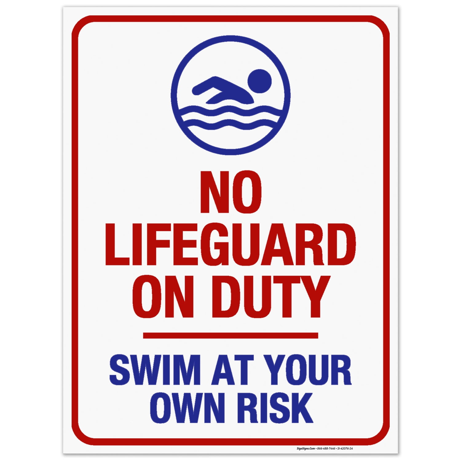 No Lifeguard On Duty Sign, Swim At Your Own Risk Pool Sign,