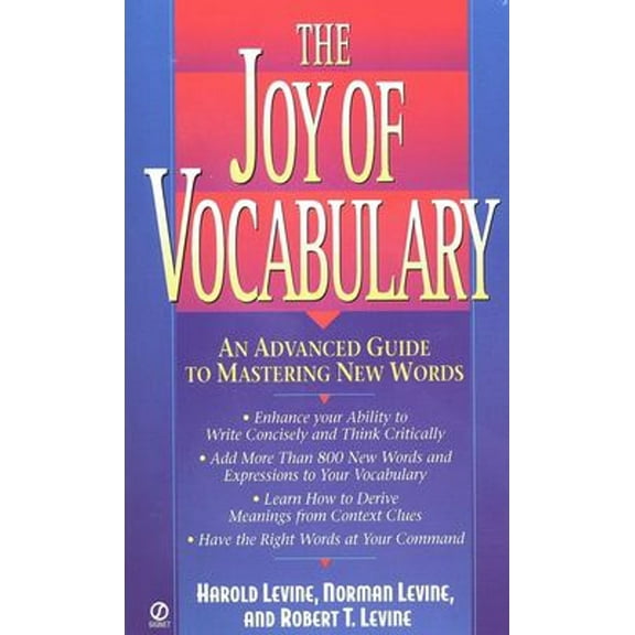 Pre-Owned The Joy of Vocabulary: An Advanced Guide to Mastering New Words (Mass Market Paperback) 0451193962 9780451193964