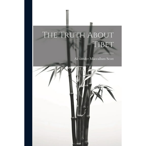 The Truth About Tibet (Paperback)