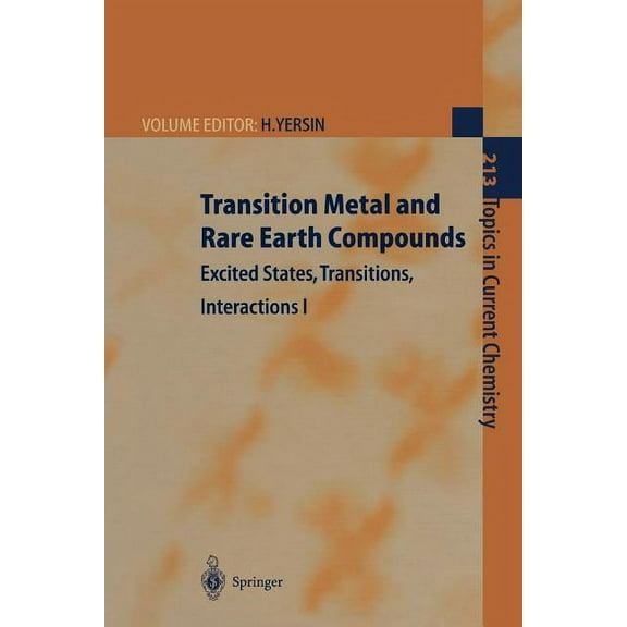Topics in Current Chemistry Transition Metal and Rare Earth Compounds: Excited States, Transitions, Interactions I, Book 213, (Paperback)