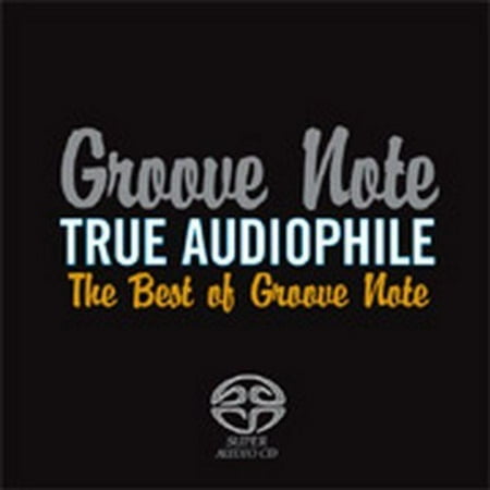 Groove Note - True Audiophile: Best of Groove Note (Best Audiophile Music Streamer)