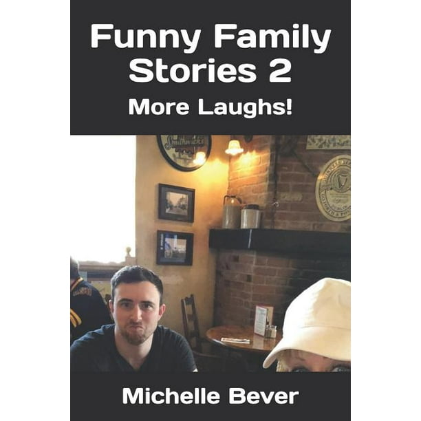 Family Funny Stories Funny Family Stories 2 More Laughs! (Series 2) (Paperback) Walmart