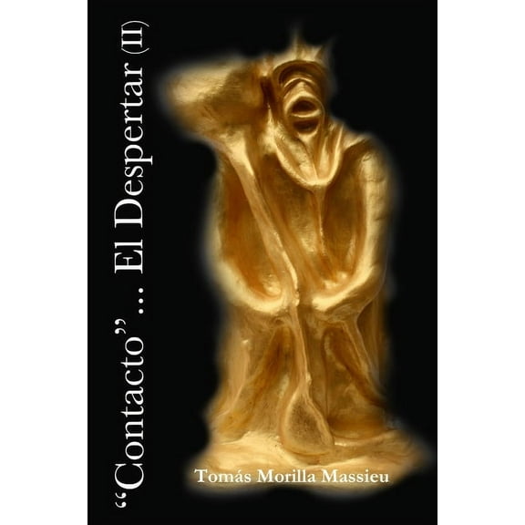 "Contacto"... El Despertar... (II), (Paperback)