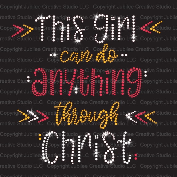 This Girl Can Do Anything Iron-on Rhinestone Transfer by JCS Rhinestones