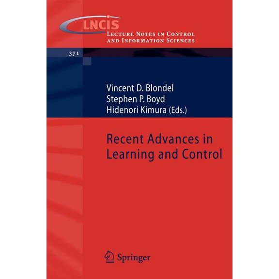 Lecture Notes in Control and Information Recent Advances in Learning and Control, Book 371, (Paperback)