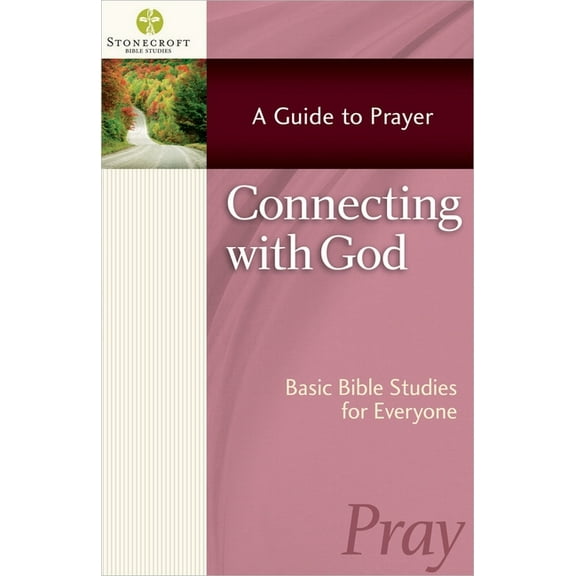 Stonecroft Bible Studies: Connecting with God (Paperback)
