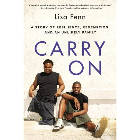 Carry on: A Story of Resilience, Redemption, and an Unlikely Family, (Paperback)