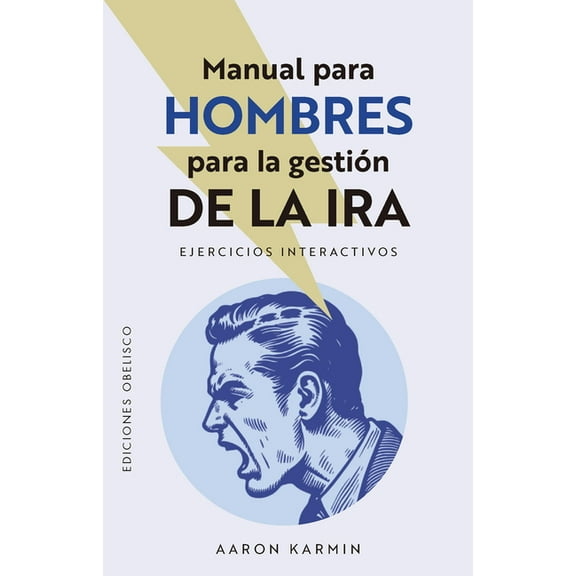 Manual Para Hombres Para Gestionar La IRA, (Paperback)