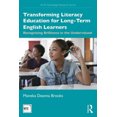 thumbnail image 2 of Transforming Literacy Education for Long-Term English Learners: Recognizing Brilliance in the Undervalued (NCTE-Routledge Research Series), 2 of 3