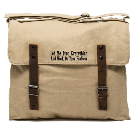 Let Me Drop Everything and Work on Your Problem Canvas Medic Shoulder (Best Designer Handbags For Work)